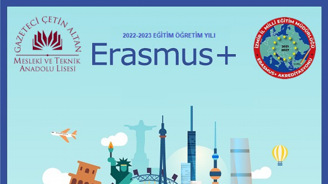 ERASMUS+ Çalışmaları 2021-2022 - Gazeteci Çetin Altan Mesleki Ve Teknik ...